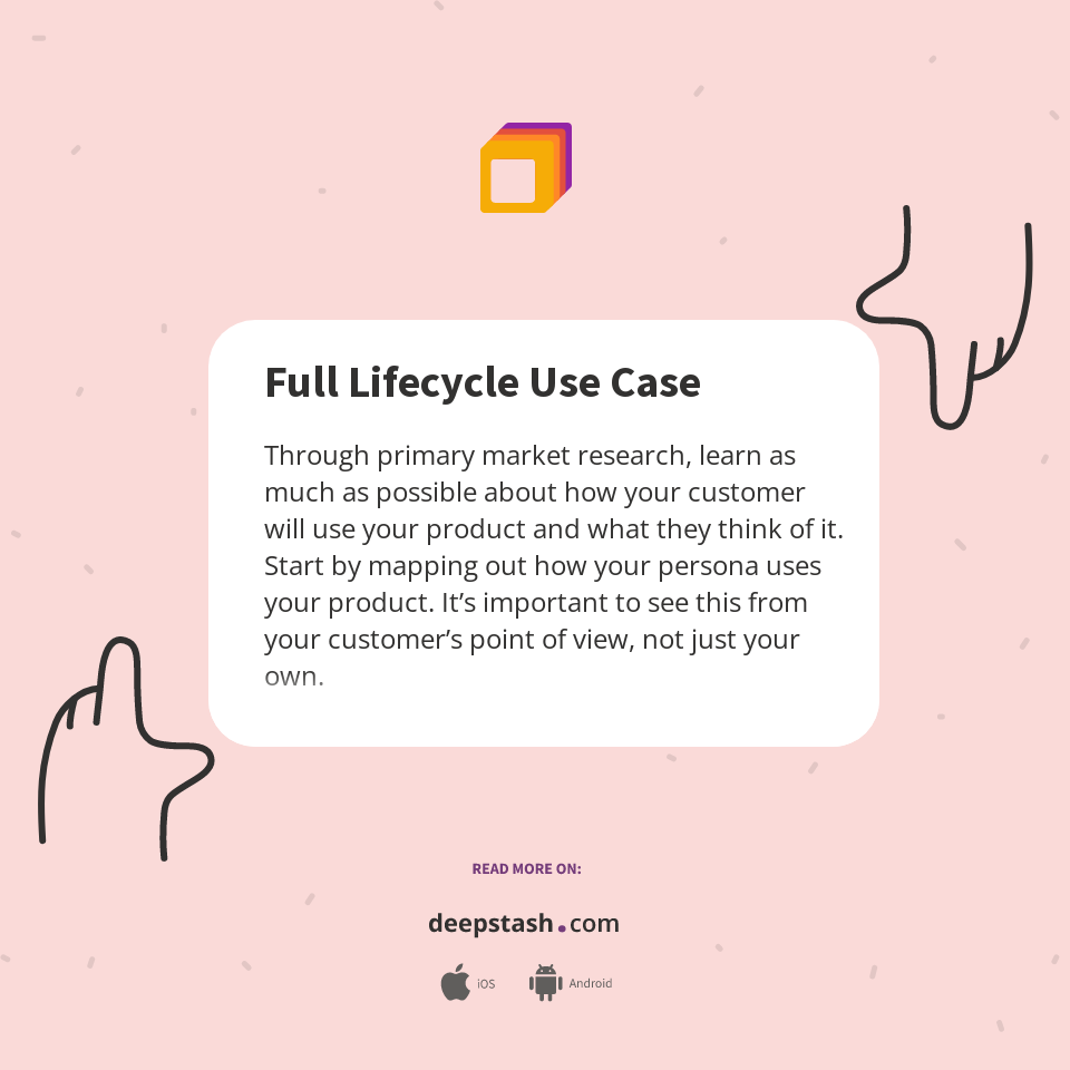 Full Lifecycle Use Case - Deepstash
