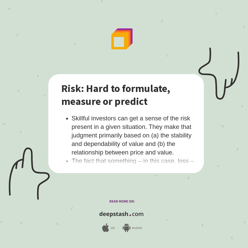 Formulate Measure Risk: Hard to formulate, measure or predict - Deepstash