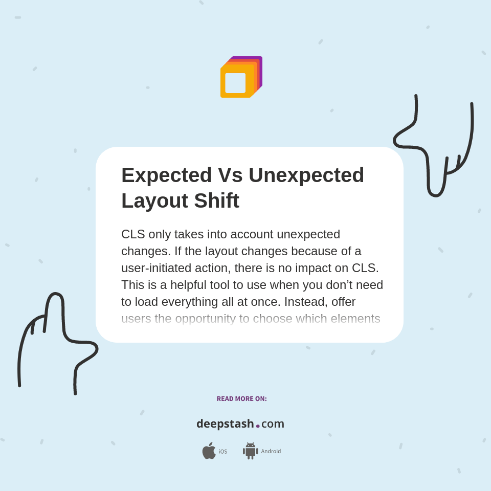 Expected Vs Unexpected Layout Shift - Deepstash