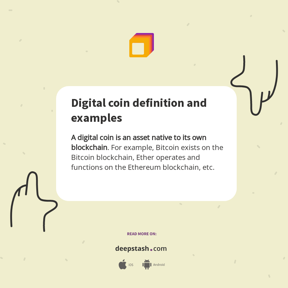 Digital coin definition and examples Deepstash