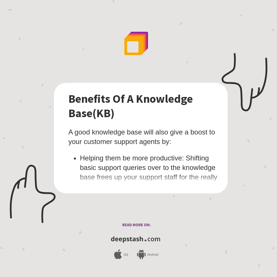 Benefits Of A Knowledge Base(KB) Deepstash