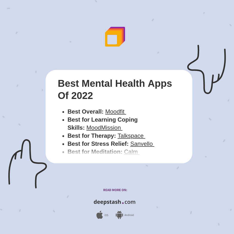 Best Mental Health Apps Of 2022 - Deepstash