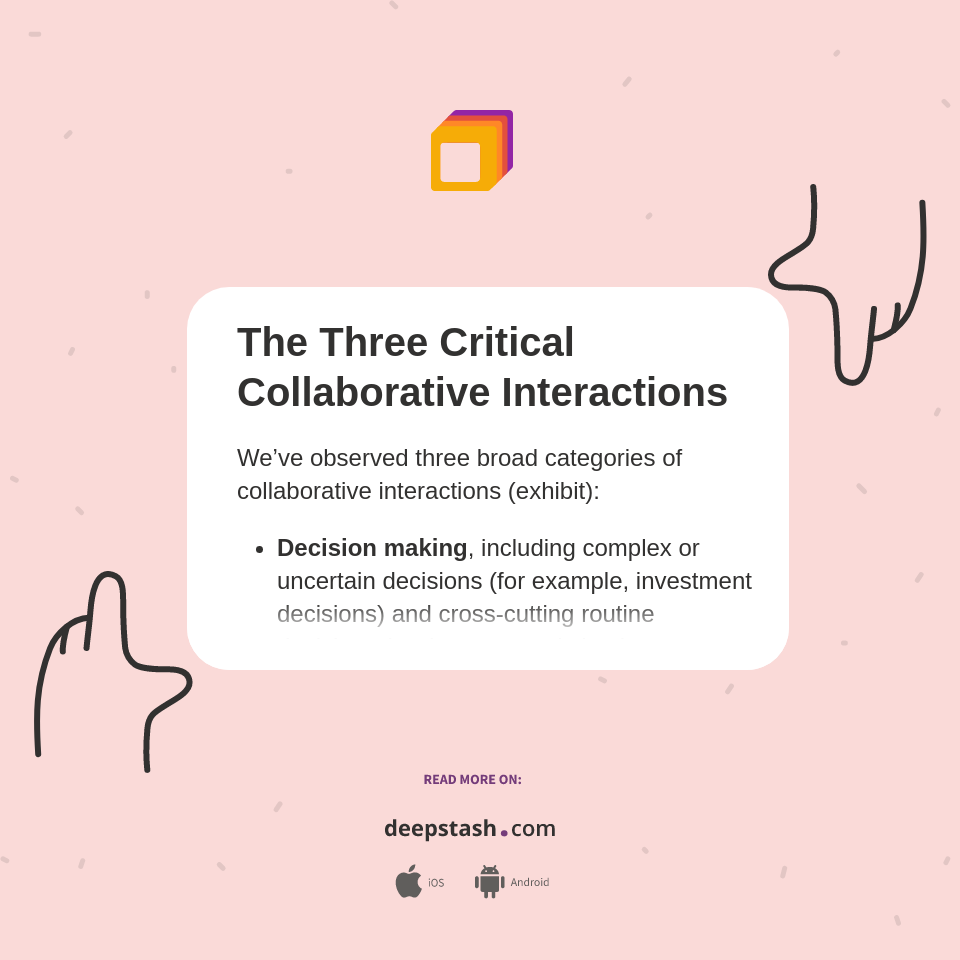 The Three Critical Collaborative Interactions - Deepstash