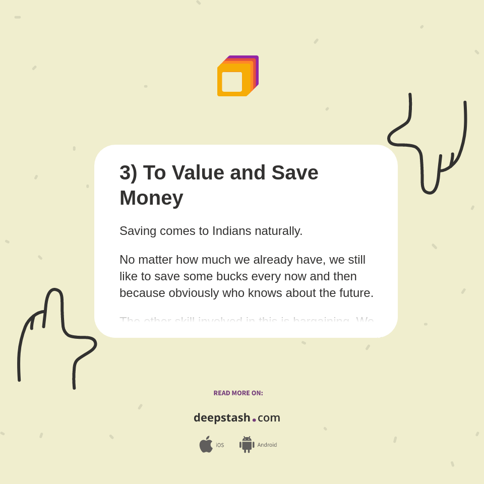 3) To Value and Save Money - Deepstash