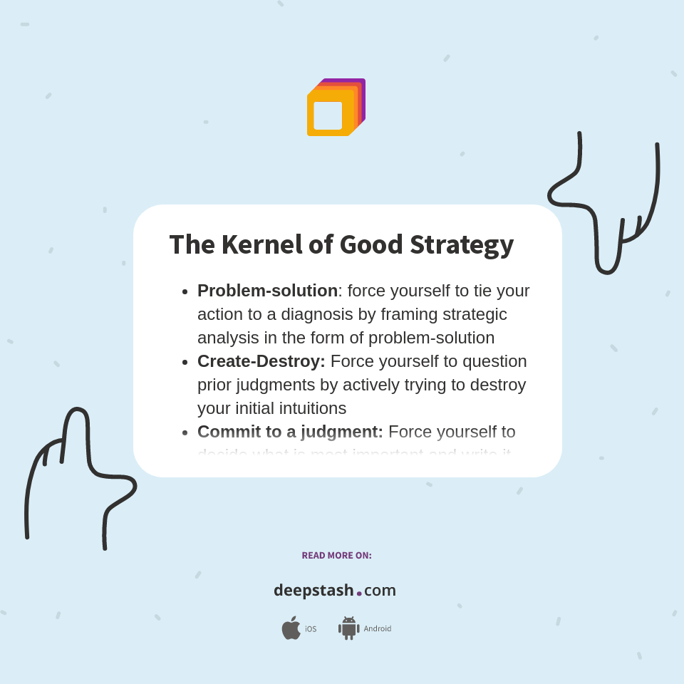 The Kernel of Good Strategy - Deepstash