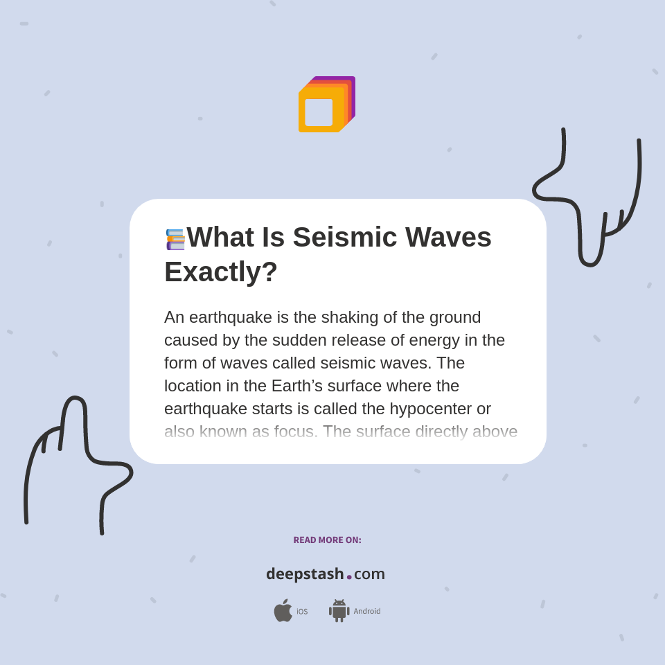 📚What Is Seismic Waves Exactly? - Deepstash