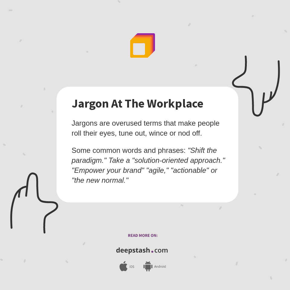Jargon At The Workplace Deepstash