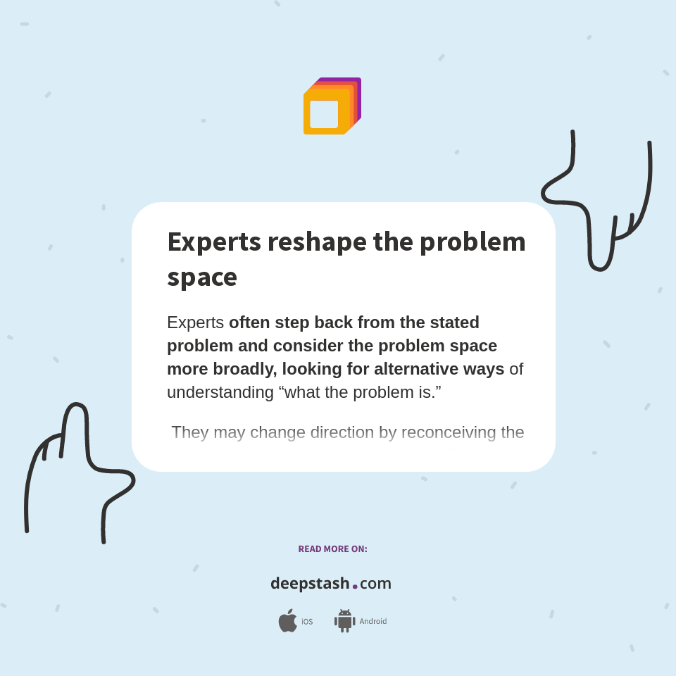 Experts reshape the problem space - Deepstash