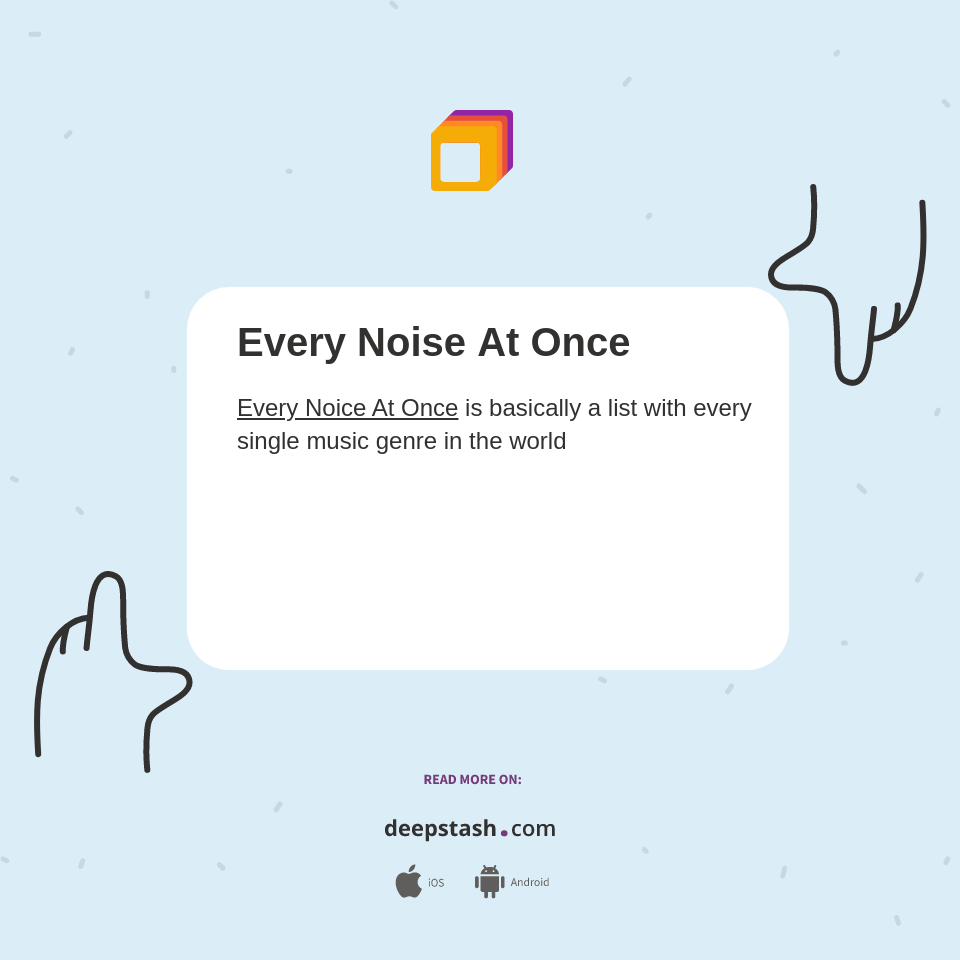 Every Noise At Once - Deepstash