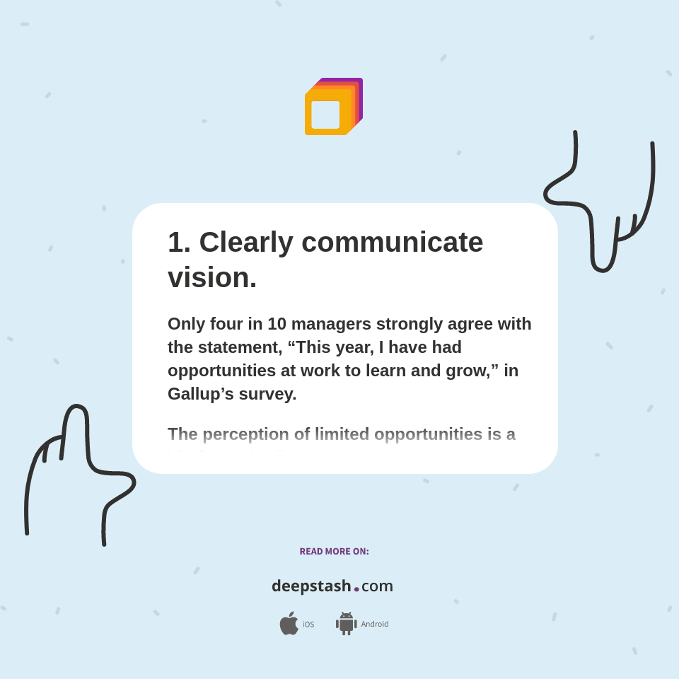 1. Clearly communicate vision. - Deepstash
