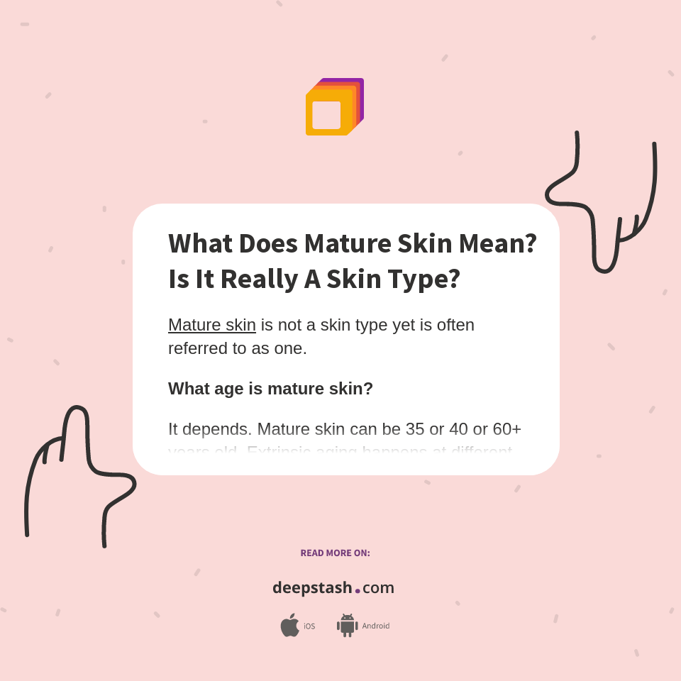 What Does Mature Skin Mean Is It Really A Skin Type Deepstash What Does Mature Skin Mean Is It Really A Skin Type Deepstash