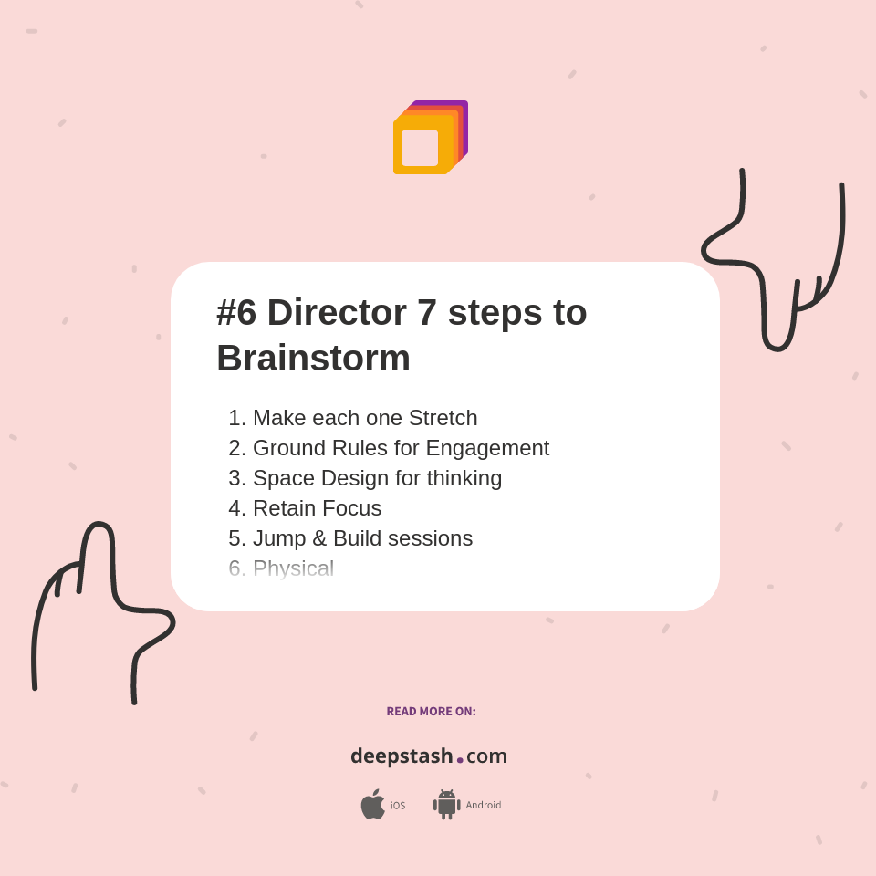 #6 Director 7 steps to Brainstorm - Deepstash