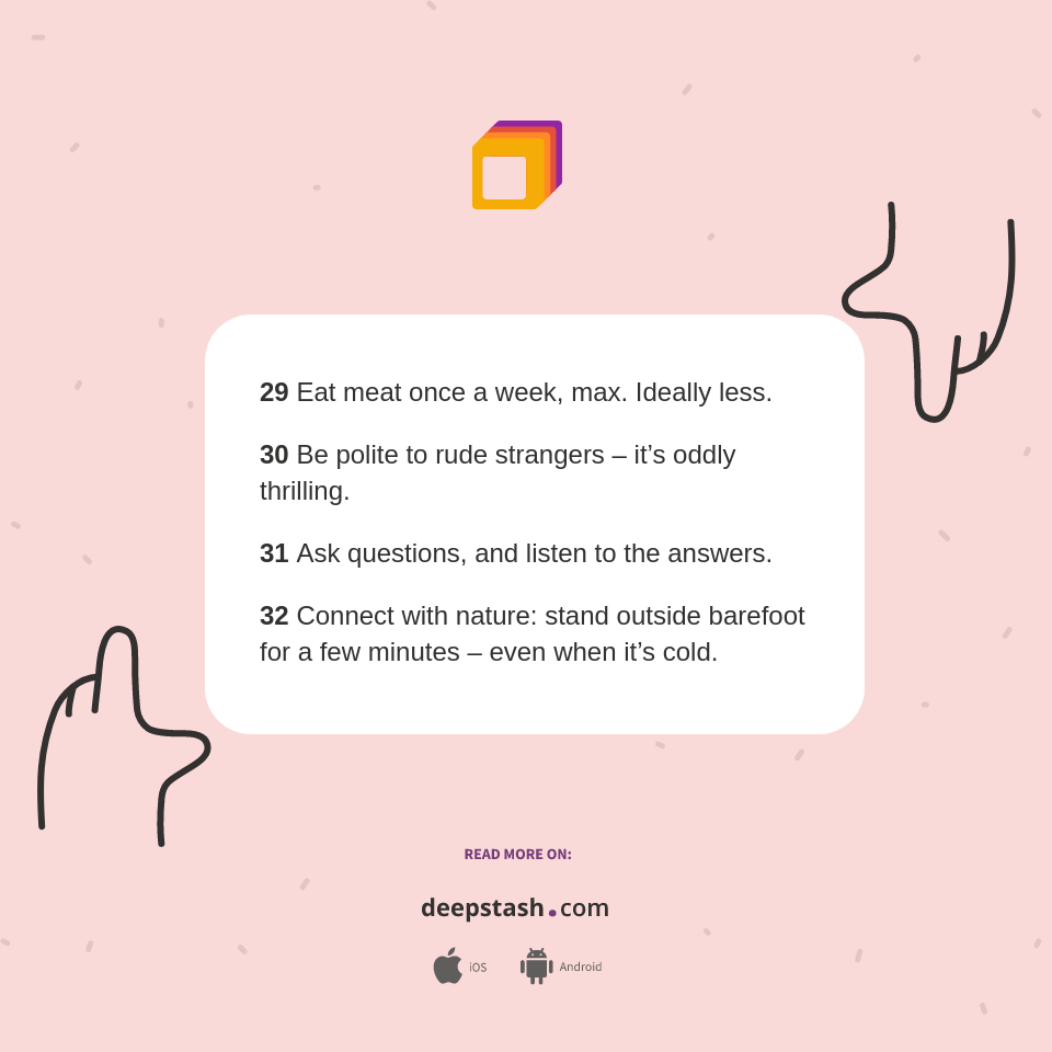 29 Eat meat once a week, max.... Deepstash