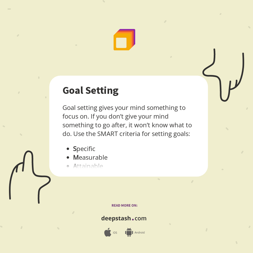 Goal Setting - Deepstash