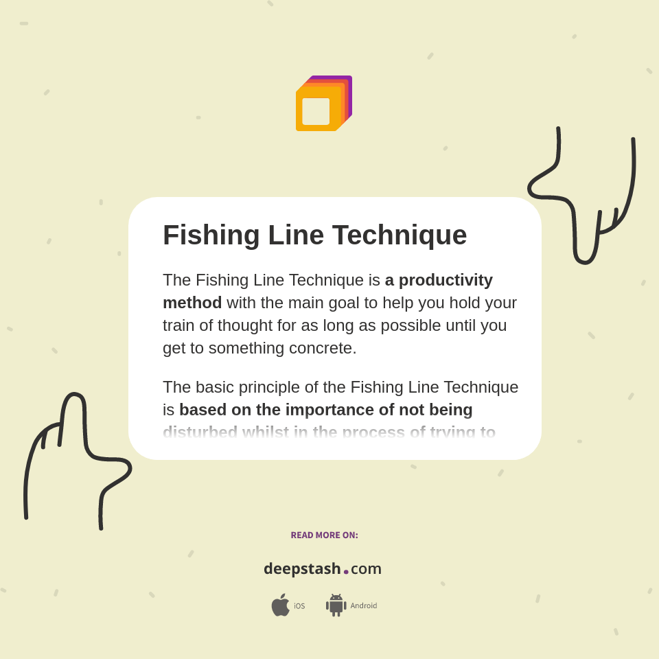 Fishing Line Technique - Deepstash