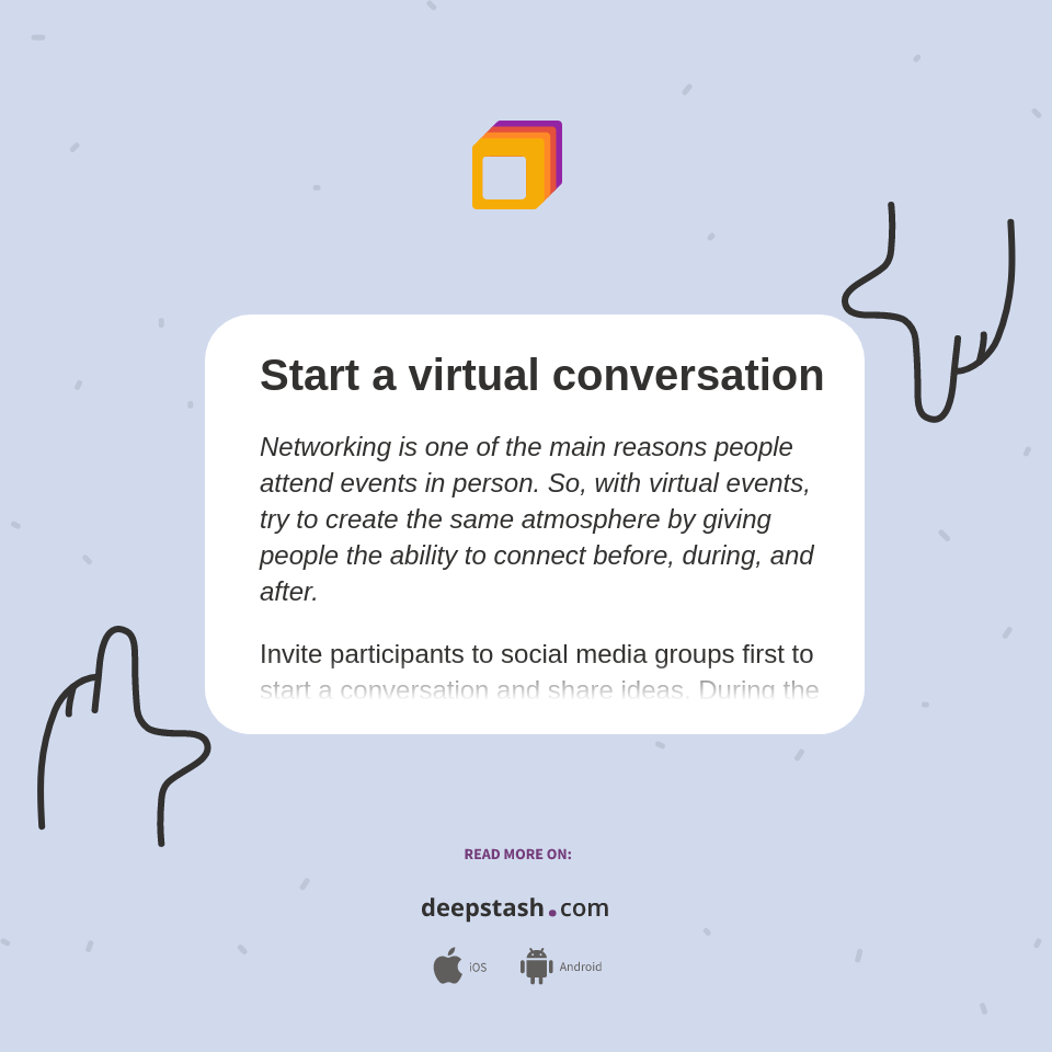 Start a virtual conversation - Deepstash
