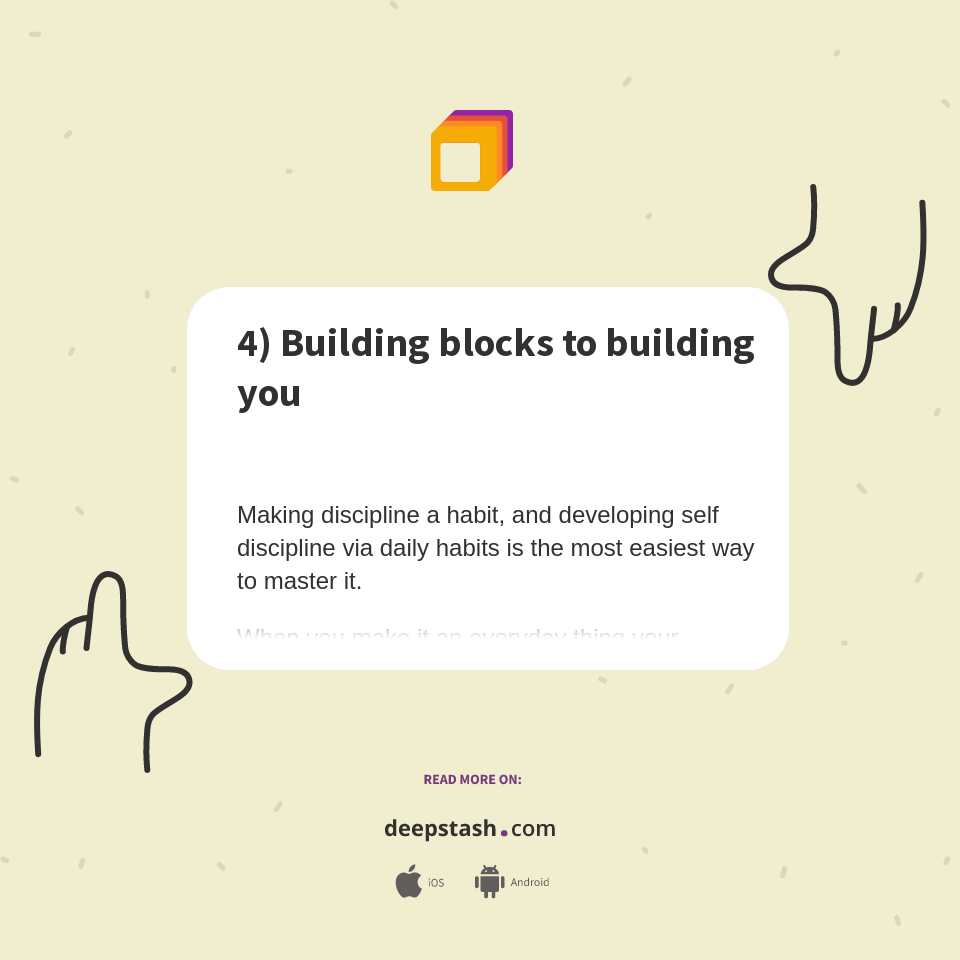 4) Building blocks to building you - Deepstash