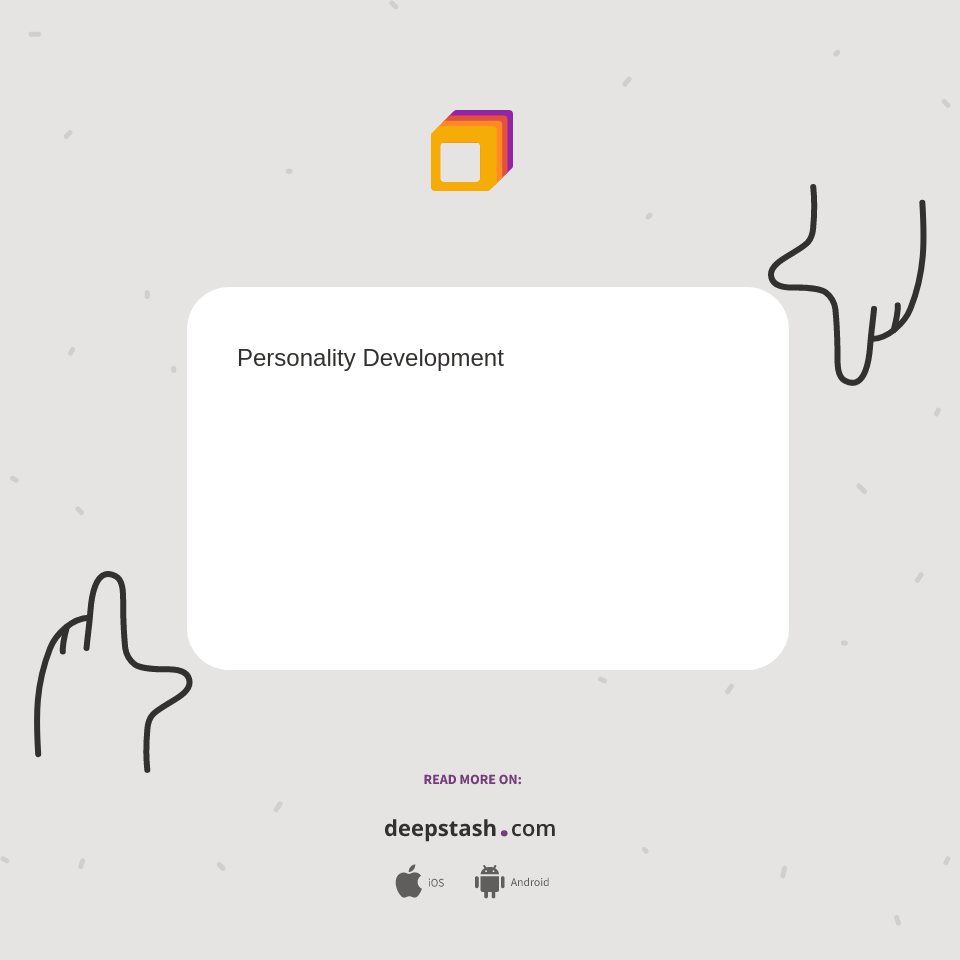 Personality Development Deepstash
