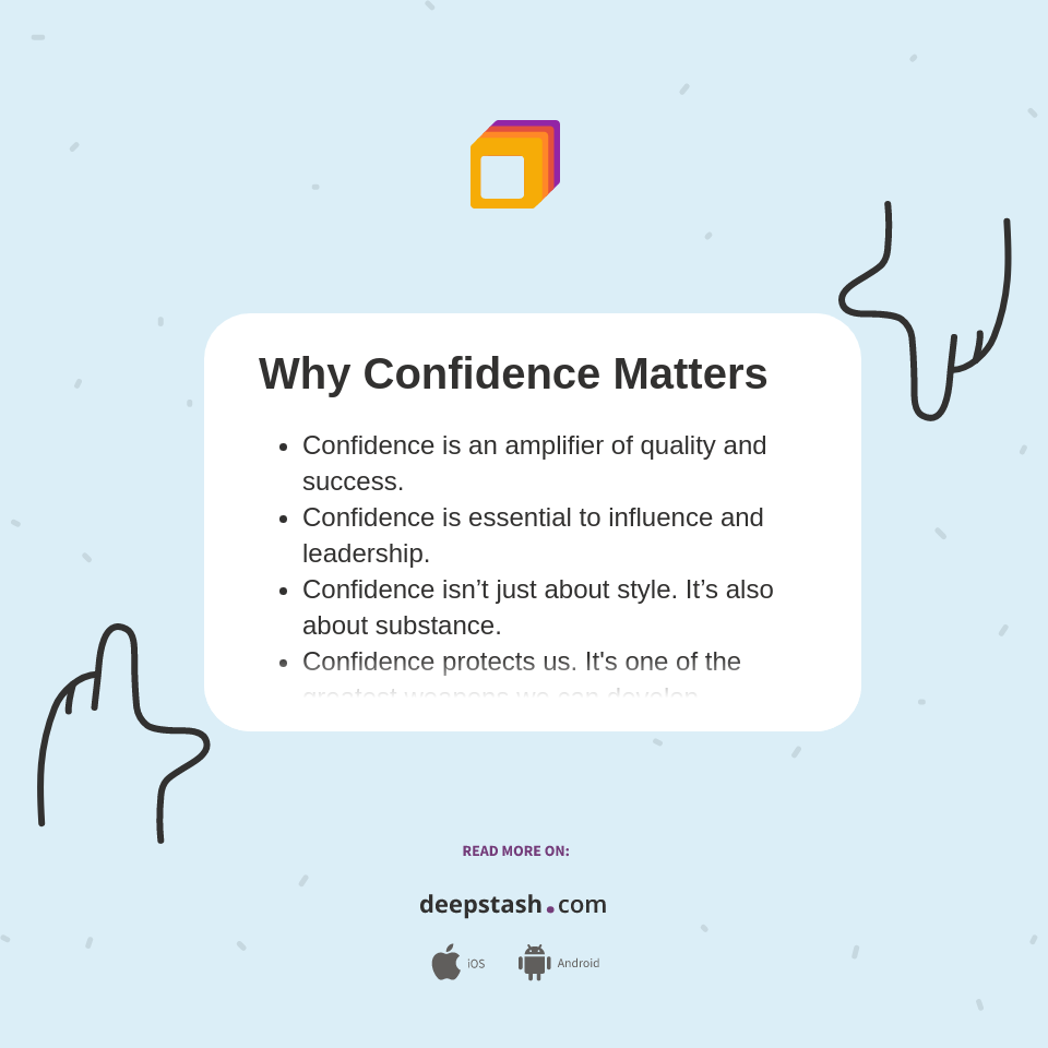 Why Confidence Matters Deepstash