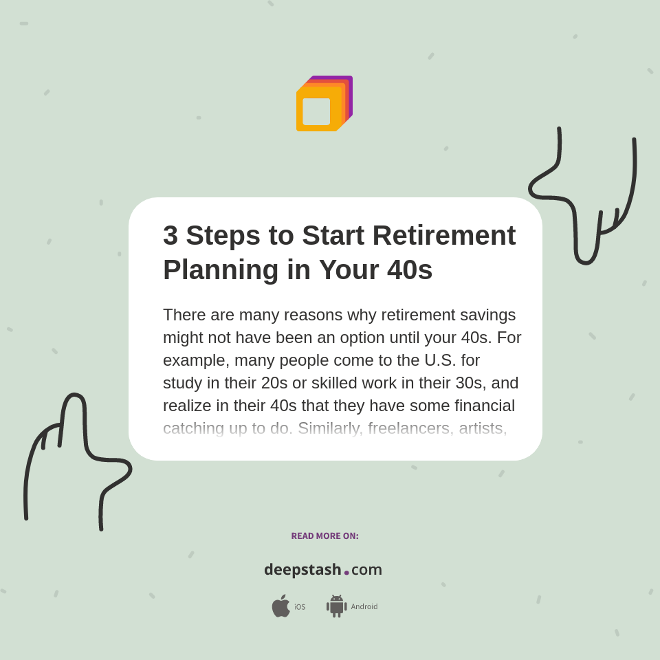 3 Steps to Start Retirement Planning in Your 40s - Deepstash