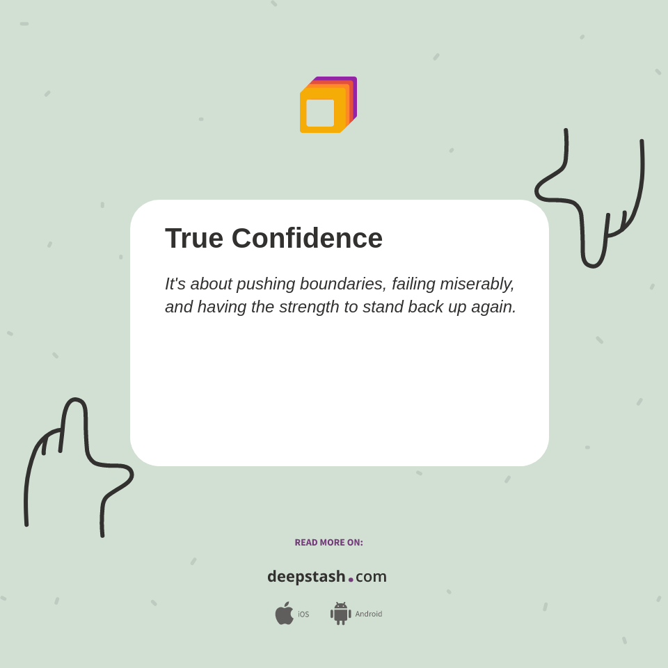 True Confidence Deepstash