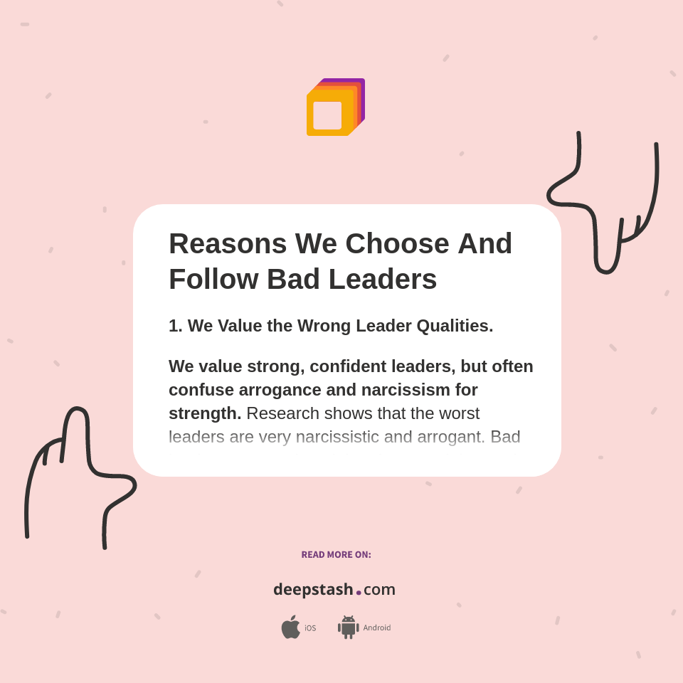 Reasons We Choose And Follow Bad Leaders - Deepstash