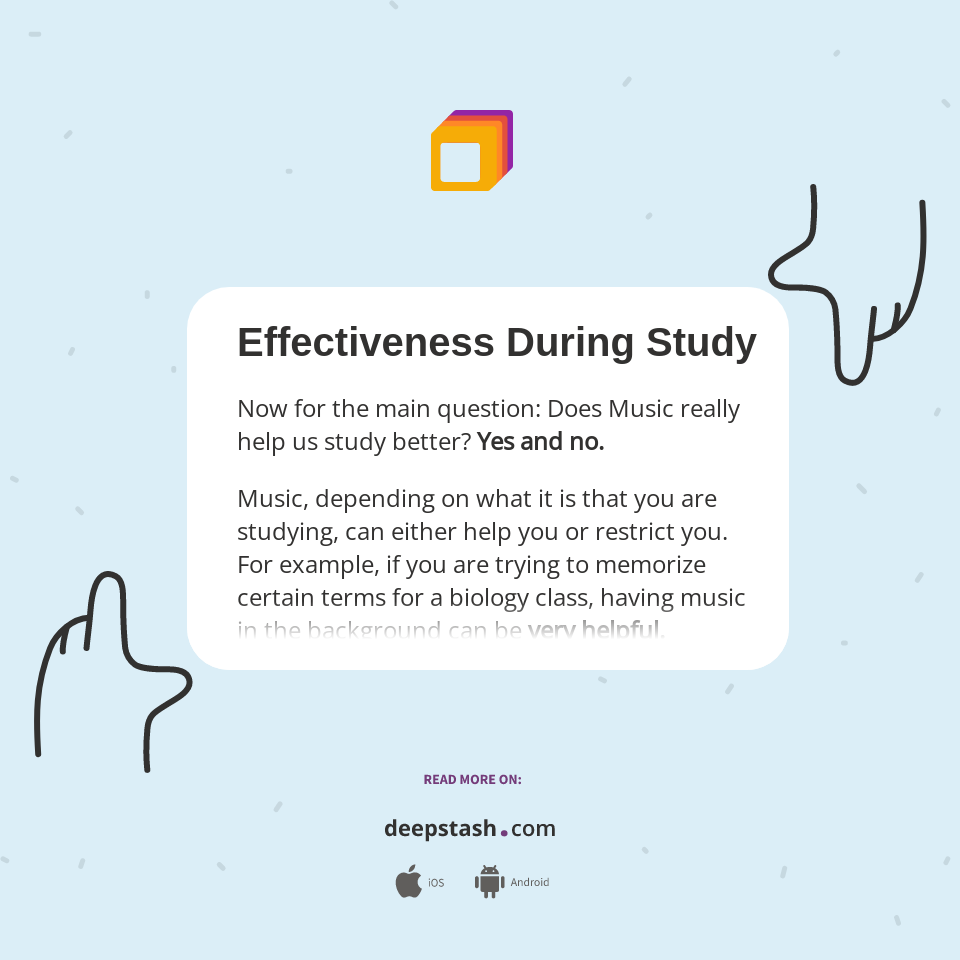 Effectiveness During Study - Deepstash