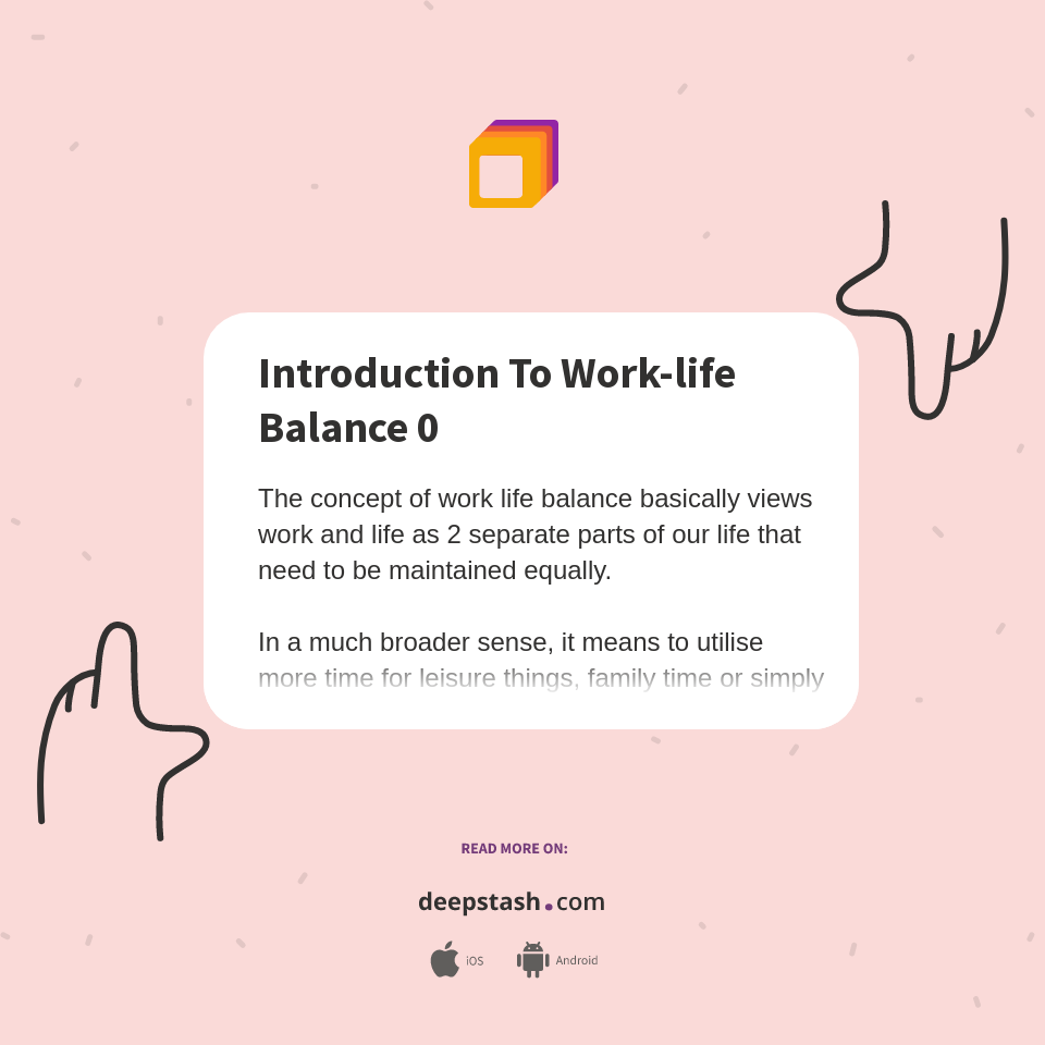 Introduction To Work-life Balance 0 - Deepstash
