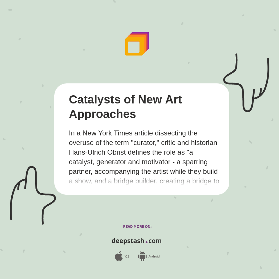 Catalysts of New Art Approaches Deepstash