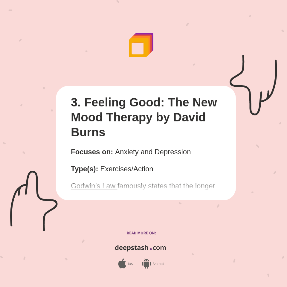 3. Feeling Good The New Mood Therapy by David Burns Deepstash