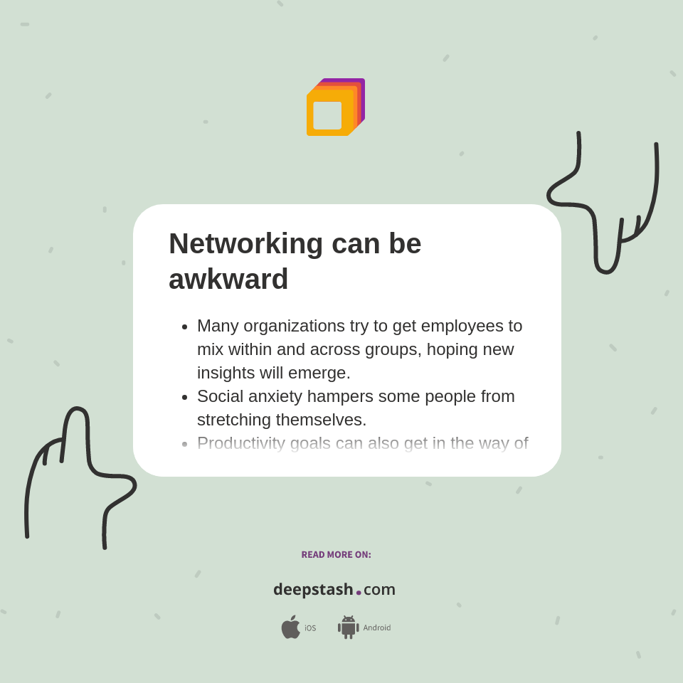 Networking can be awkward Deepstash