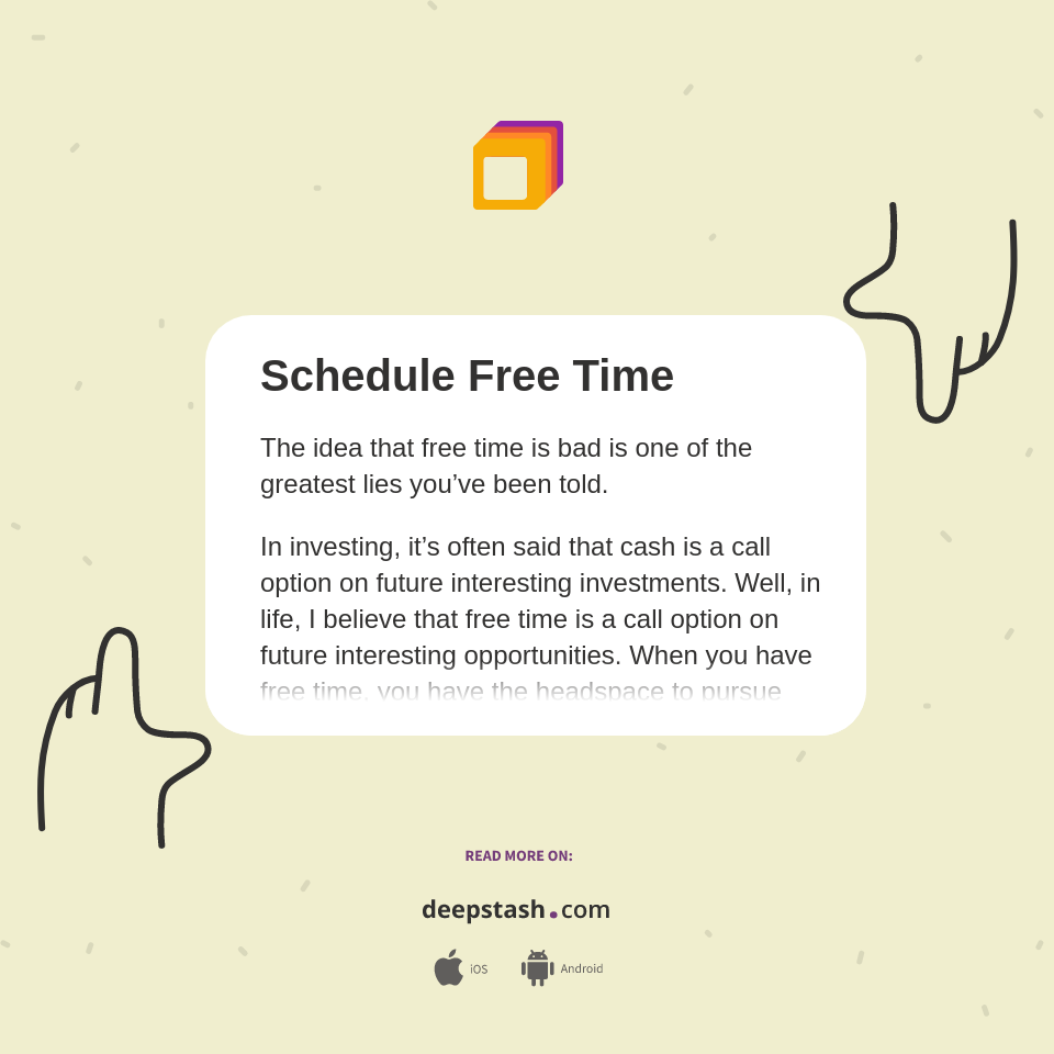 Schedule Free Time - Deepstash