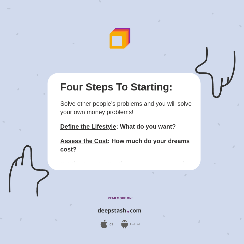 Four Steps To Starting: - Deepstash