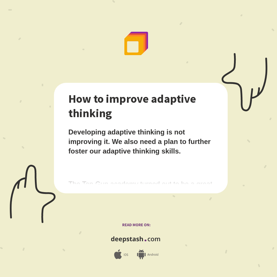 How to improve adaptive thinking Deepstash