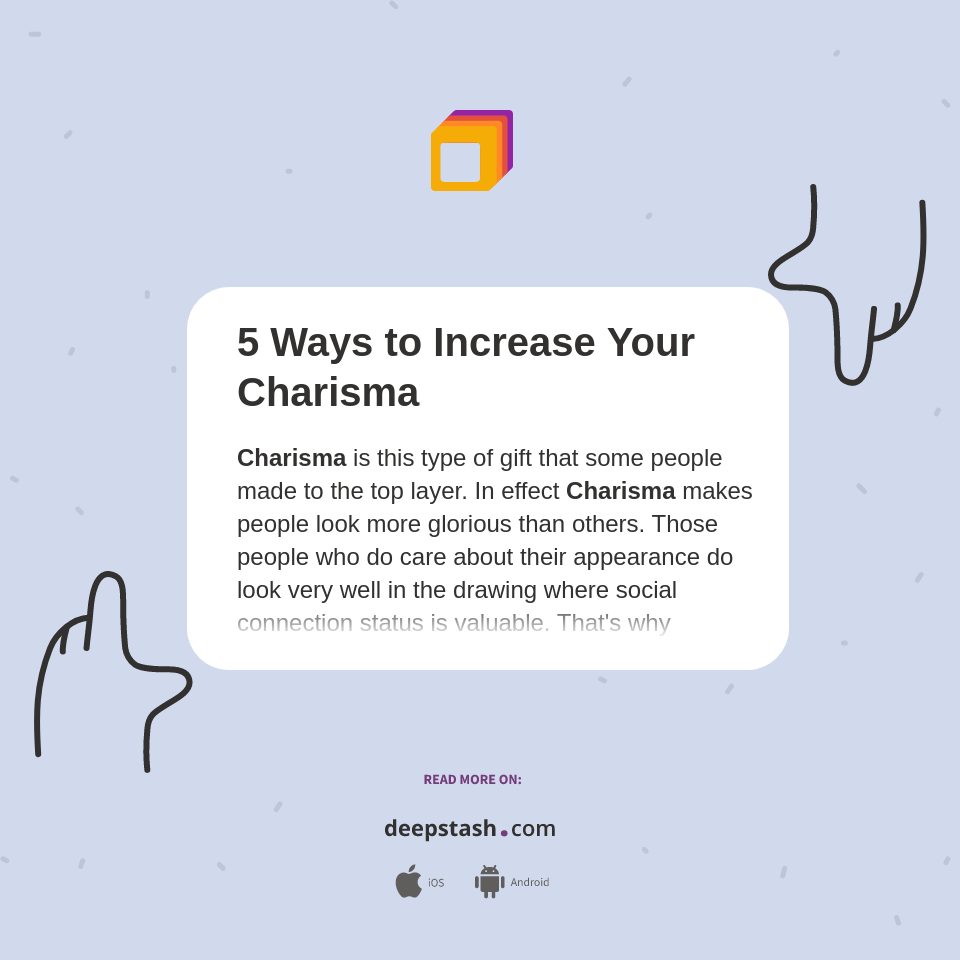 5 Ways to Increase Your Charisma Deepstash