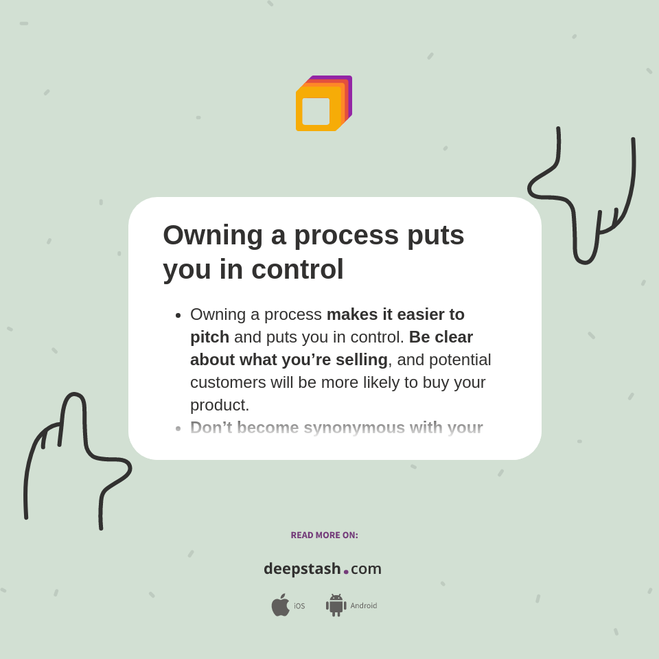 Owning a process puts you in control - Deepstash