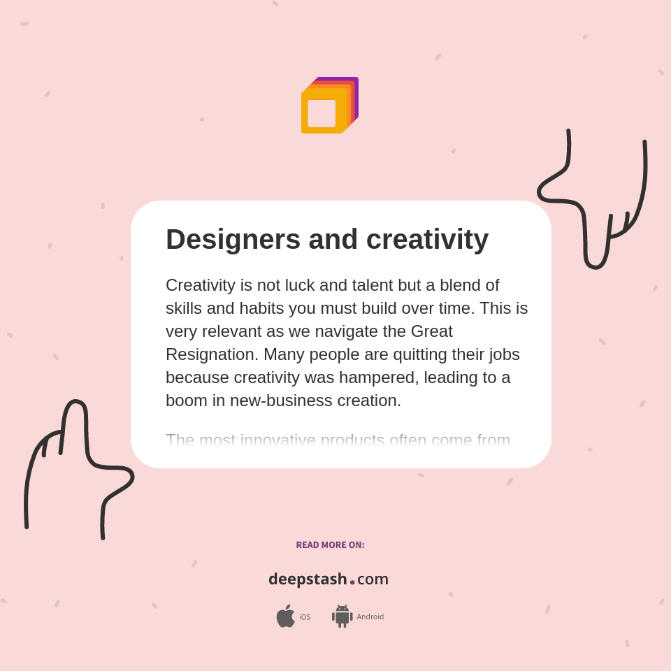 Designers And Creativity Deepstash
