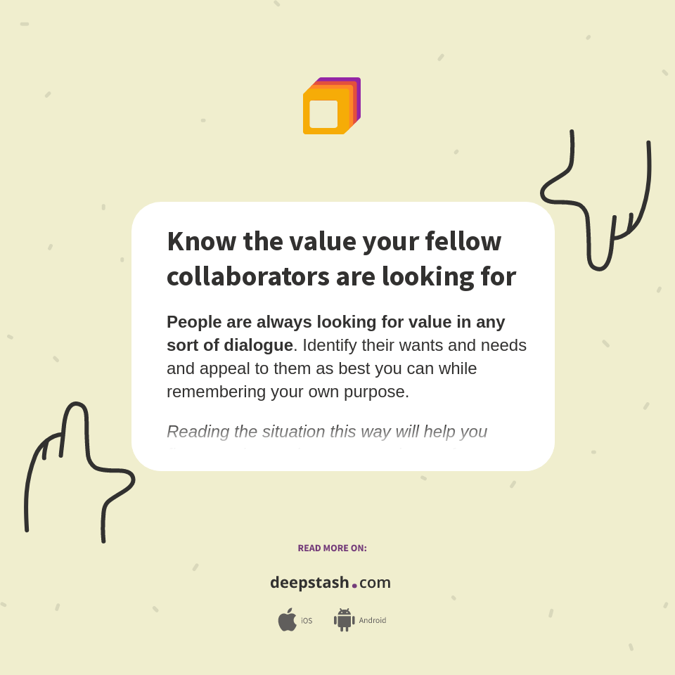 Know the value your fellow collaborators are looking for - Deepstash