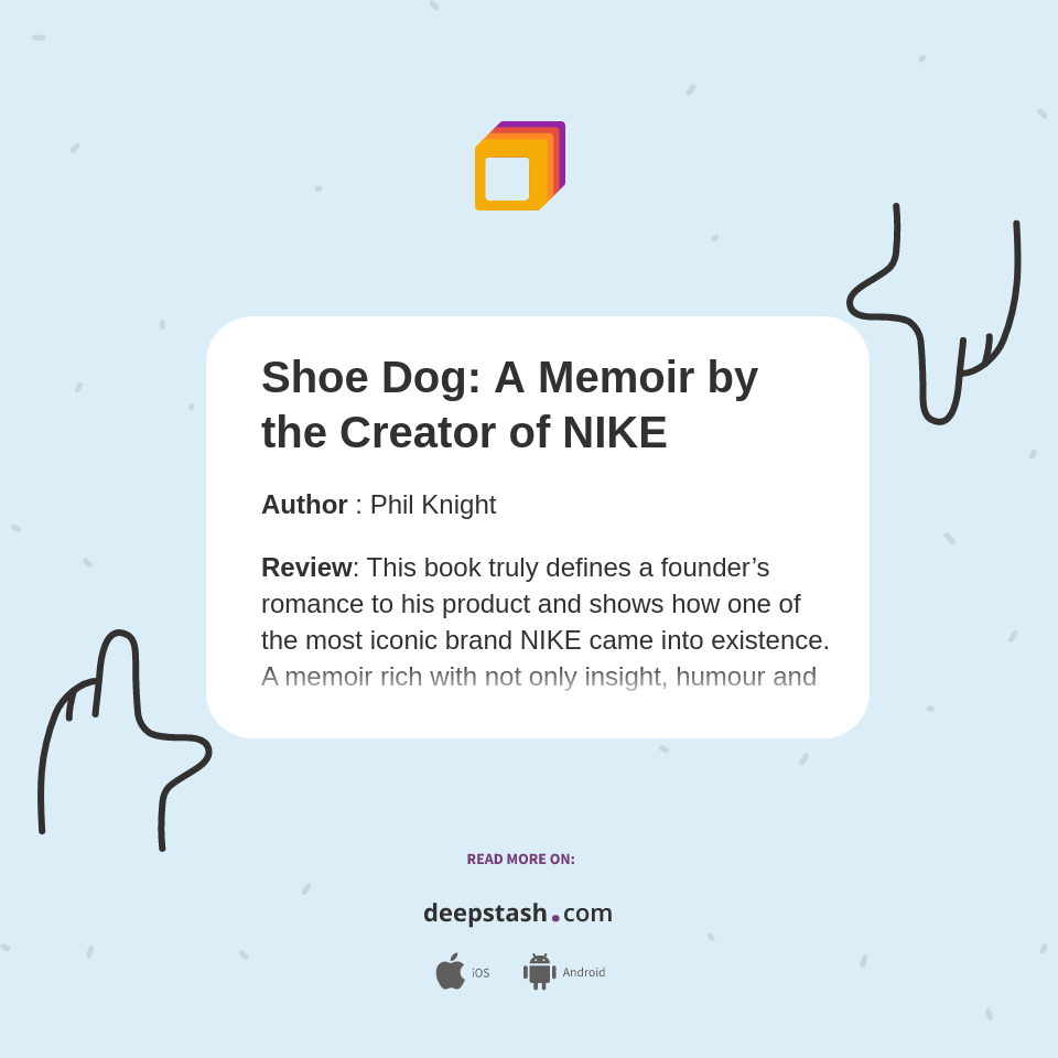 Shoe Dog A Memoir by the Creator of NIKE Deepstash