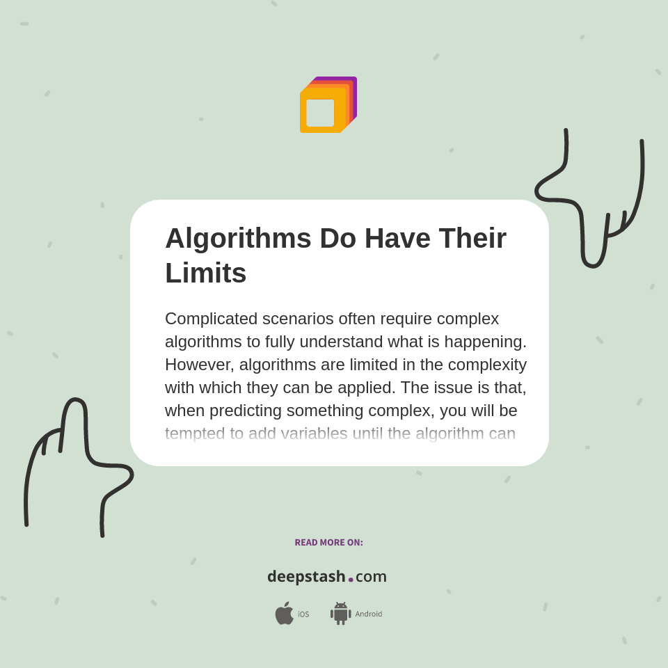 Algorithms Do Have Their Limits - Deepstash
