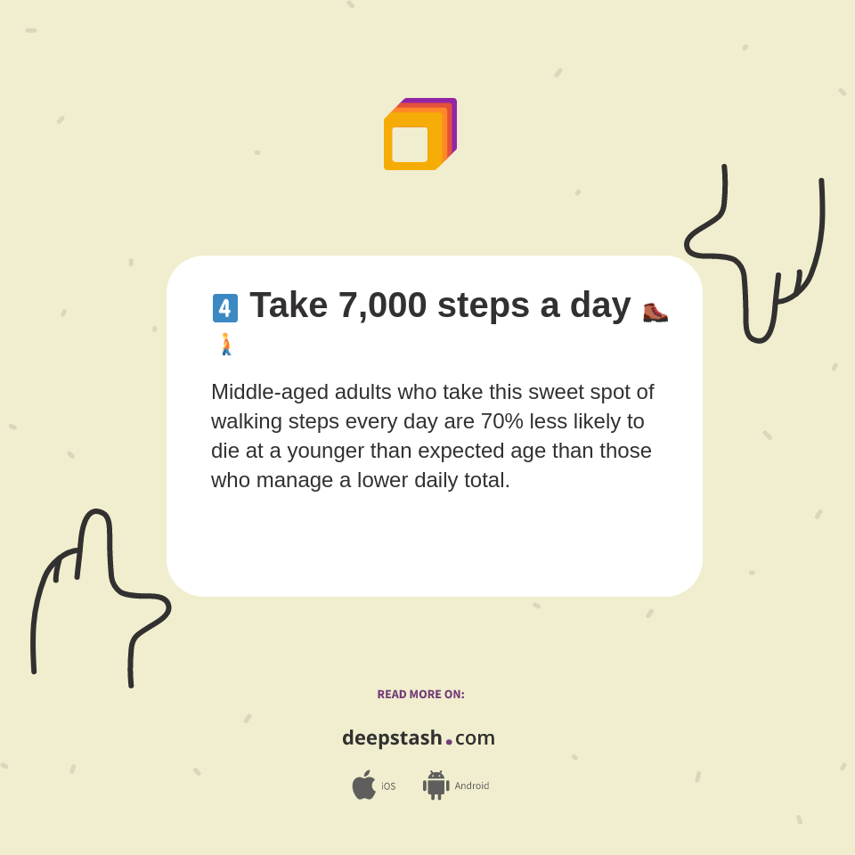 4 Take 7 000 Steps A Day Deepstash