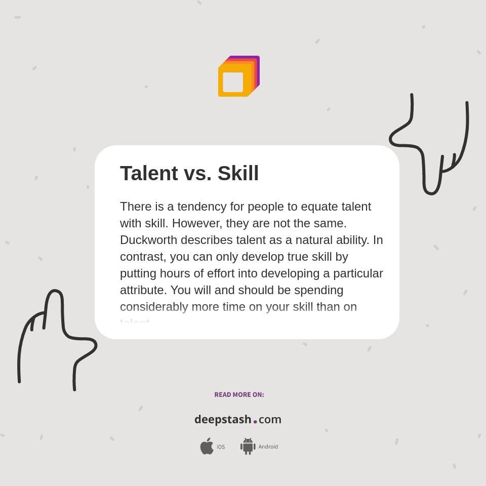 Talent vs. Skill Deepstash