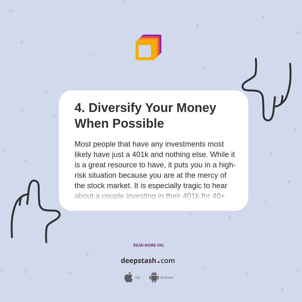 4. Diversify Your Money When Possible - Deepstash