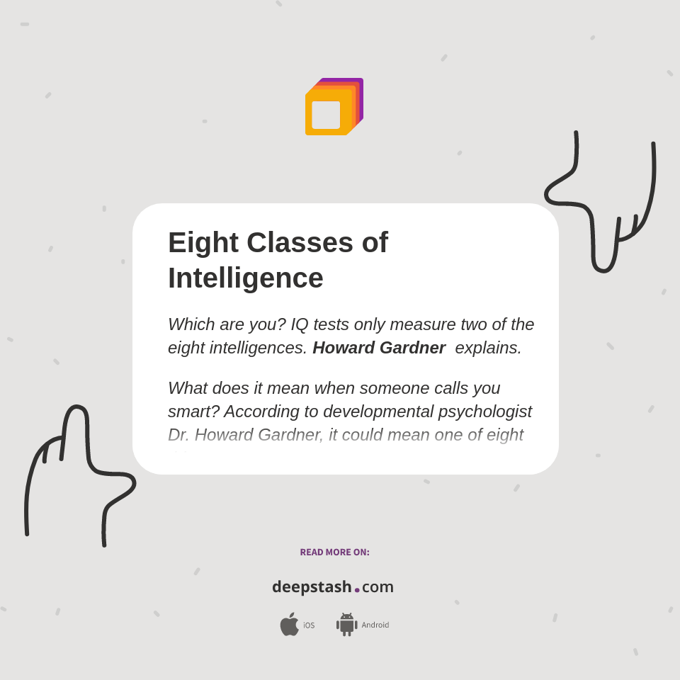 Eight Classes of Intelligence - Deepstash