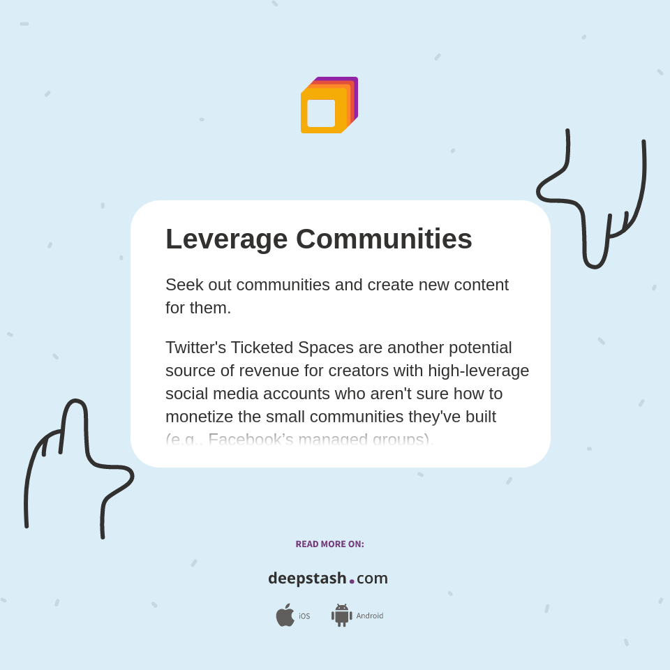 Leverage Communities - Deepstash