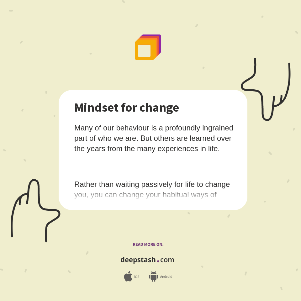 Mindset for change - Deepstash