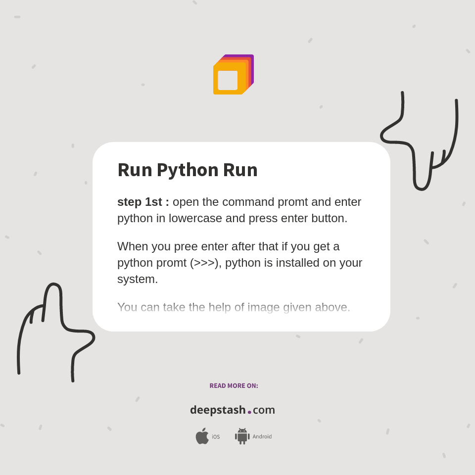 Run Python Run Deepstash