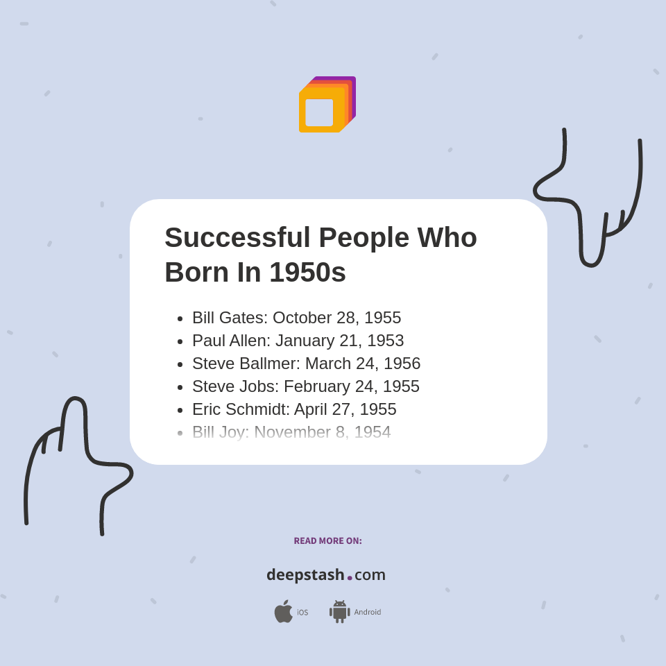 Successful People Who Born In 1950s - Deepstash