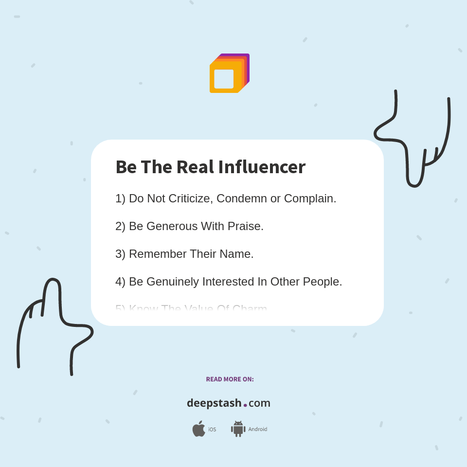 Be The Real Influencer - Deepstash