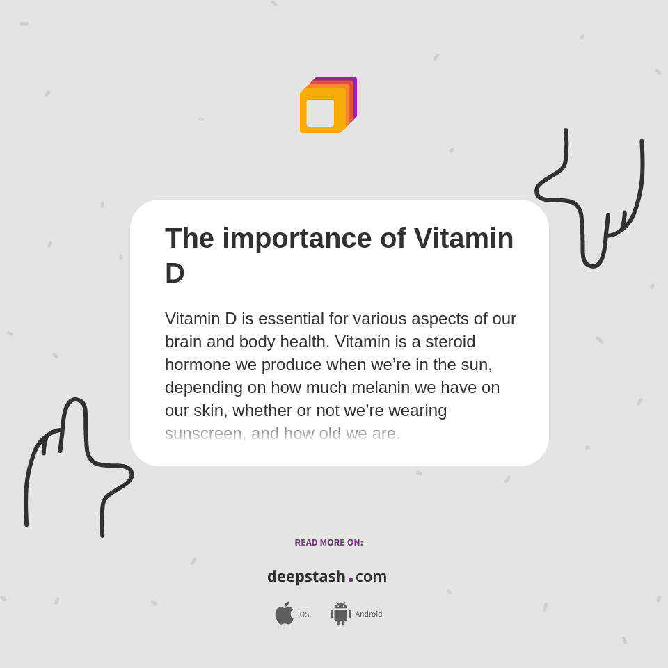 The importance of Vitamin D Deepstash